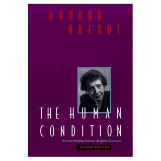  The Human Condition (2nd Edition) (9780226025988) Hannah 