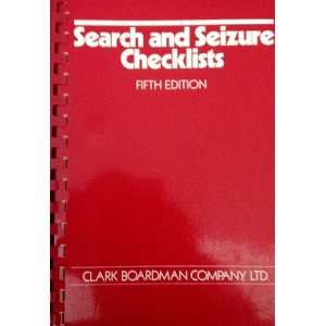  Search and Seizure Checklists (9780876325315) Michele G 