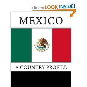  Mexico A Country Profile (9781460971161) Library of 