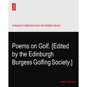  Poems on Golf. [Edited by the Edinburgh Burgess Golfing 