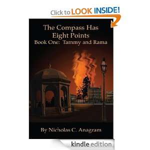The Compass Has Eight Points Book One Tammy and Rama Nicholas 