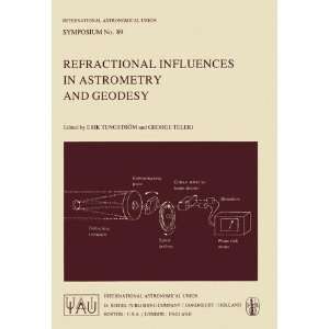 Refractional Influences in Astrometry and Geodesy (International 