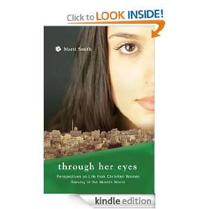 Through Her Eyes Marti Smith  Kindle Store
