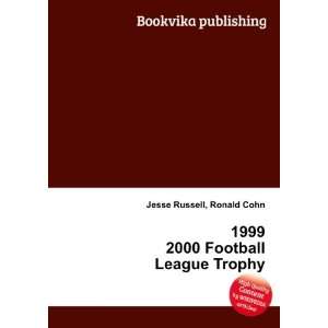    1999 2000 Football League Trophy Ronald Cohn Jesse Russell Books