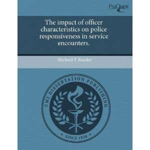 The impact of officer characteristics on police responsiveness in 