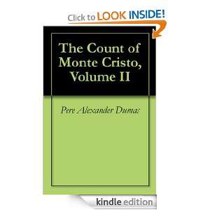 The Count of Monte Cristo, Volume II Pere Alexander Dumas  