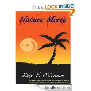 Nature Morte (French Edition) Katy OConnor  Kindle Store