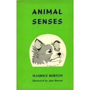  Animal Senses Maurice Burton Books