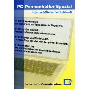  PC Pannenhelfer Spezial. Internet Sicherheit aktuell 