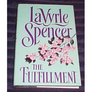  The Fulfillment by LaVyrle Spencer Hardback 1979 LaVyrle 
