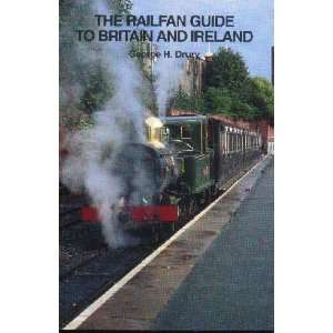  The Railfan Guide to Britain and Ireland (9780966530032 