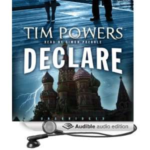  Declare (Audible Audio Edition) Tim Powers, Simon Prebble 