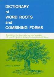 Dictionary of Word Roots and Combining Forms  