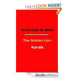 From East to West  Golden Lion Karate