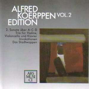 Alfred Koerppen Edition, Vol. 2 (2 Sonate uber A C D 