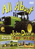 All About John Deere for Kids   Part 3 (DVD)  