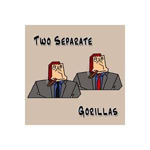  Two Separate Gorillas Two Separate Gorillas Music