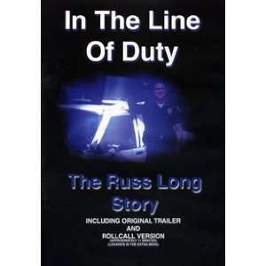  In the Line of Duty the Russ Long Story Movies & TV