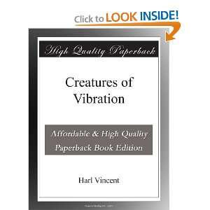 Creatures of Vibration  