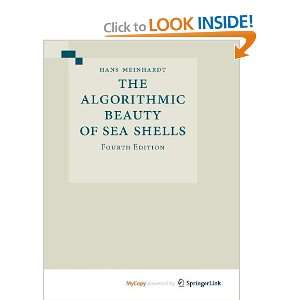  The Algorithmic Beauty of Sea Shells (9783540921431 