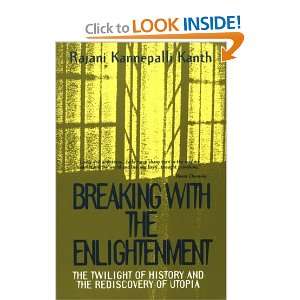   Enlightenment The Twilight of History and the Rediscovery of Utopia