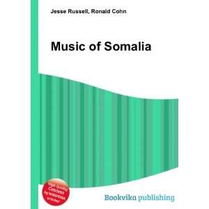  Music of Somalia Ronald Cohn Jesse Russell Books