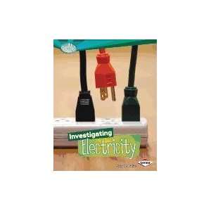  Investigating Electricity (Searchlight Books How Does Energy Work 