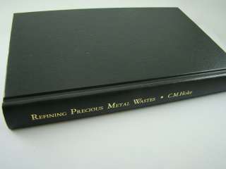 Refining Precious Metal Wastes by C. M Hoke 362pg Book Gold Rhodium 