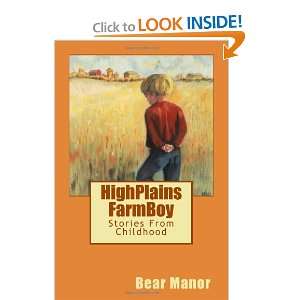   FarmBoy Stories From Childhood (9781448659265) Bear Manor Books