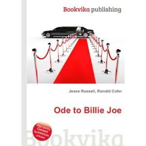  Ode to Billie Joe Ronald Cohn Jesse Russell Books