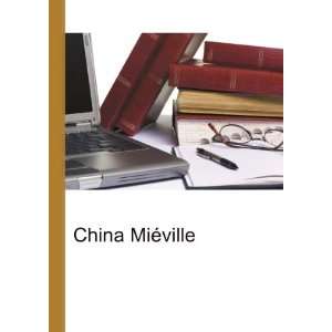  China MiÃ©ville Ronald Cohn Jesse Russell Books