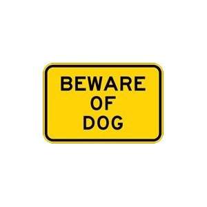  Beware of Dog Warning Sign   18x12