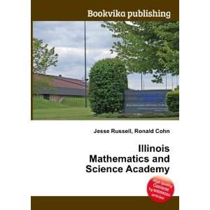   Mathematics and Science Academy Ronald Cohn Jesse Russell Books
