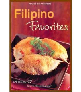 FILIPINO FAVORITES Philippines Asian Bringhe Morcon etc Recipe Book 