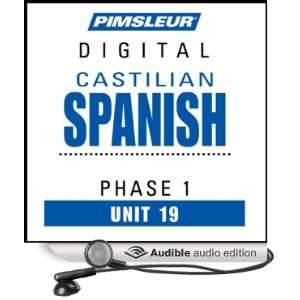  Castilian Spanish Phase 1, Unit 19 Learn to Speak and 