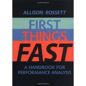  First Things Fast A Handbook for Performance Analysis 