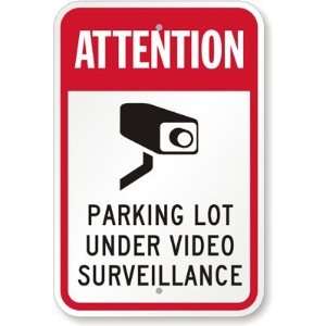  Attention Parking Lot Under Video Surveillance Engineer 