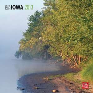  Iowa, Wild & Scenic 2013 Wall Calendar 12 X 12 Office 