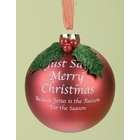   the Reason Red Glass Ball Inspirational Christmas Ornament #24777