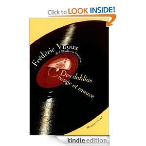 Des dahlias rouge et mauve (Roman) (French Edition) Frédéric VITOUX 