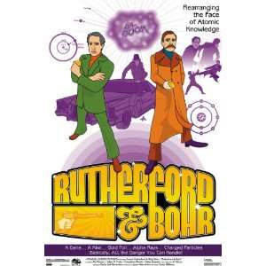  Rutherford & Bohr Superfly Atomic Knowledge Poster Office 