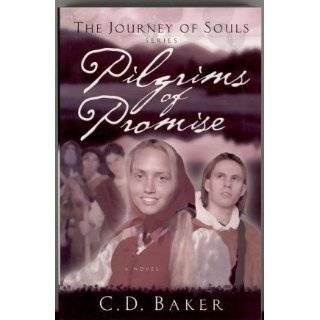 Pilgrims of Promise by C. D. Baker ( Paperback   2003)