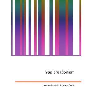  Gap creationism Ronald Cohn Jesse Russell Books