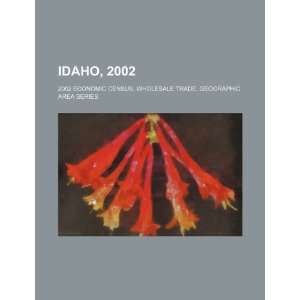  Idaho, 2002 2002 economic census, wholesale trade 