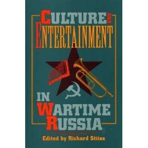  Culture and Entertainment in Wartime Russia ( Paperback 