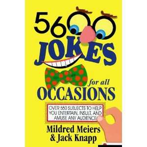  5,600 Jokes for All Occasions [Hardcover] Mildred Meiers 