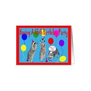   for 65th Birthday Party, Raccoons with party hats and balloons Card
