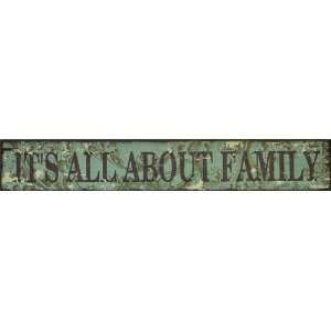 Its All About Family Wall Sign 