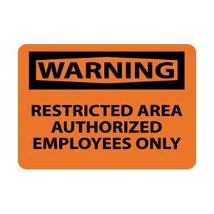 W461RB   Warning, Restricted Area Authorized Employees Only, 10 X 14 