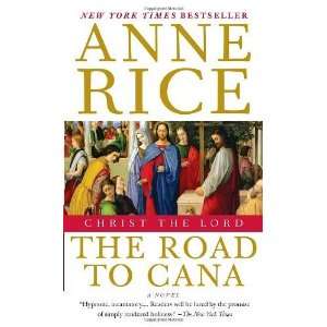  Christ the Lord The Road to Cana [Mass Market Paperback 